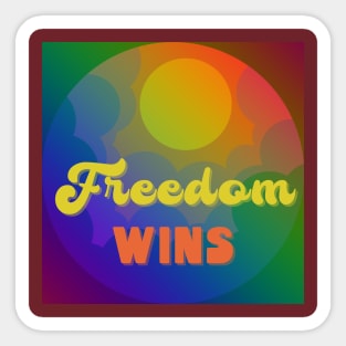 Freedom wins - retro rainbow colors Sticker